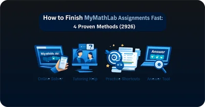 How to Finish MyMathLab Assignments Fast